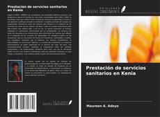 Capa do livro de Prestación de servicios sanitarios en Kenia 