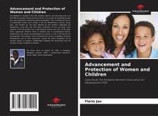 Bookcover of Advancement and Protection of Women and Children