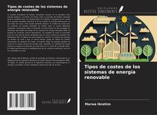 Borítókép a  Tipos de costes de los sistemas de energía renovable - hoz