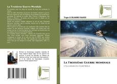 Capa do livro de La Troisième Guerre Mondiale 