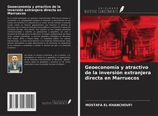 Borítókép a  Geoeconomía y atractivo de la inversión extranjera directa en Marruecos - hoz