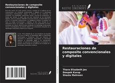 Bookcover of Restauraciones de composite convencionales y digitales