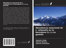 Bookcover of Abundancia estacional de L. orbonalis en la berenjena (L.) y su gestión