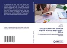 Capa do livro de Reconstruction of Business English Writing Teaching in China 