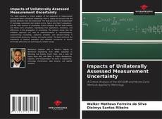 Обложка Impacts of Unilaterally Assessed Measurement Uncertainty