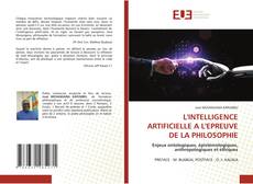 Portada del libro de L'INTELLIGENCE ARTIFICIELLE A L'EPREUVE DE LA PHILOSOPHIE
