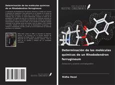 Bookcover of Determinación de las moléculas químicas de un Rhododendron ferrugineum