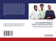 Couverture de An innovative doctoral study in Sub Saharan Africa