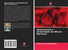 Geoeconomia e atratividade do IDE em Marrocos kitap kapağı