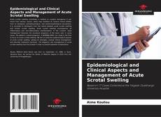 Capa do livro de Epidemiological and Clinical Aspects and Management of Acute Scrotal Swelling 