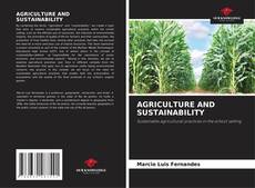 Bookcover of AGRICULTURE AND SUSTAINABILITY