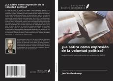 Borítókép a  ¿La sátira como expresión de la voluntad política? - hoz