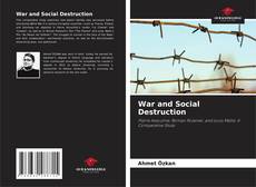 Couverture de War and Social Destruction