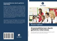 Bookcover of Grammatiklernen durch geführte Interviews