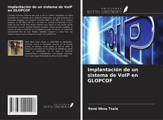 Bookcover of Implantación de un sistema de VoIP en GLOPCOF
