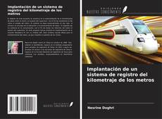Bookcover of Implantación de un sistema de registro del kilometraje de los metros