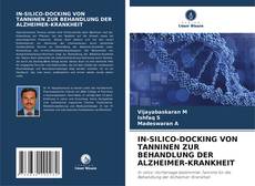 Bookcover of IN-SILICO-DOCKING VON TANNINEN ZUR BEHANDLUNG DER ALZHEIMER-KRANKHEIT
