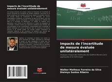 Borítókép a  Impacts de l'incertitude de mesure évaluée unilatéralement - hoz