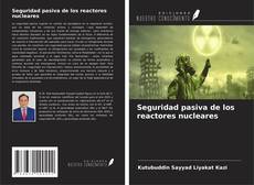 Buchcover von Seguridad pasiva de los reactores nucleares