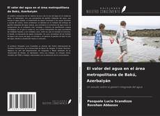 Buchcover von El valor del agua en el área metropolitana de Bakú, Azerbaiyán