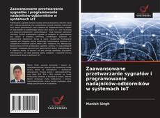 Portada del libro de Zaawansowane przetwarzanie sygnałów i programowanie nadajników-odbiorników w systemach IoT