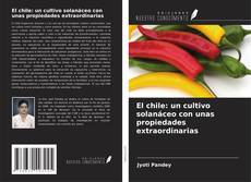 Borítókép a  El chile: un cultivo solanáceo con unas propiedades extraordinarias - hoz
