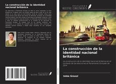 Обложка La construcción de la identidad nacional británica