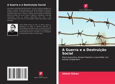 A Guerra e a Destruição Social kitap kapağı