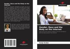 Couverture de Gender, Race and the Body on the Internet