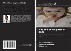 Borítókép a  Más allá de chuparse el dedo - hoz