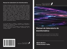 Bookcover of Manual de laboratorio de bioinformática