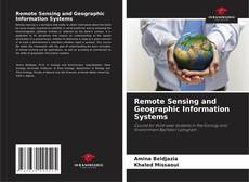 Bookcover of Remote Sensing and Geographic Information Systems