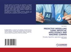 Copertina di PREDICTIVE MODELLING USING ARTIFICIAL INTELLIGENCE AND MACHINE LEARNIN