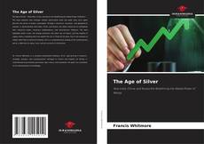 Bookcover of The Age of Silver