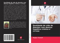 Portada del libro de Qualidade de vida de doentes com doença hepática crónica e cirrose