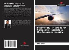 Study of NDT Methods for Composite Materials in the Aerospace Industry的封面