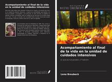 Borítókép a  Acompañamiento al final de la vida en la unidad de cuidados intensivos - hoz