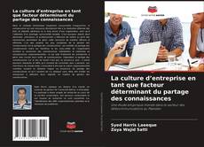 Bookcover of La culture d’entreprise en tant que facteur déterminant du partage des connaissances