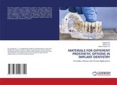 Bookcover of MATERIALS FOR DIFFERENT PROSTHETIC OPTIONS IN IMPLANT DENTISTRY
