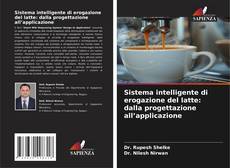 Borítókép a  Sistema intelligente di erogazione del latte: dalla progettazione all’applicazione - hoz