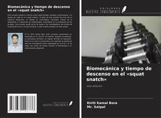 Обложка Biomecánica y tiempo de descenso en el «squat snatch»