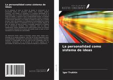 Borítókép a  La personalidad como sistema de ideas - hoz