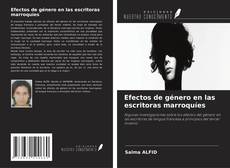 Couverture de Efectos de género en las escritoras marroquíes