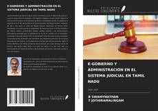 Bookcover of E-GOBIERNO Y ADMINISTRACIÓN EN EL SISTEMA JUDICIAL EN TAMIL NADU