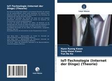 Borítókép a  IoT-Technologie (Internet der Dinge) (Theorie) - hoz