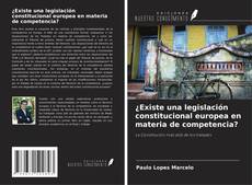 ¿Existe una legislación constitucional europea en materia de competencia?的封面