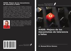 Buchcover von WADE: Mejora de los mecanismos de tolerancia a fallos