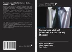 Borítókép a  Tecnología del IoT (Internet de las cosas) (Teoría) - hoz