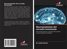 Bookcover of Neuroanatomia del cervello funzionale