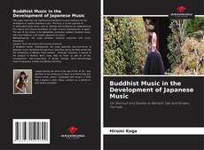 Bookcover of Buddhist Music in the Development of Japanese Music
